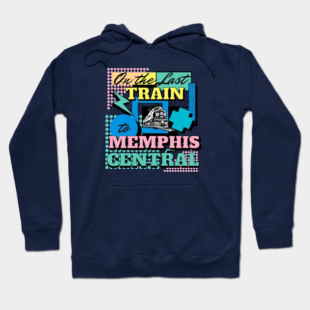 On the Last Train to Memphis Central Hoodie by LexieLou